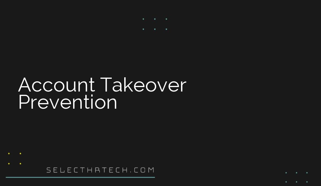 View of Account Takeover Prevention