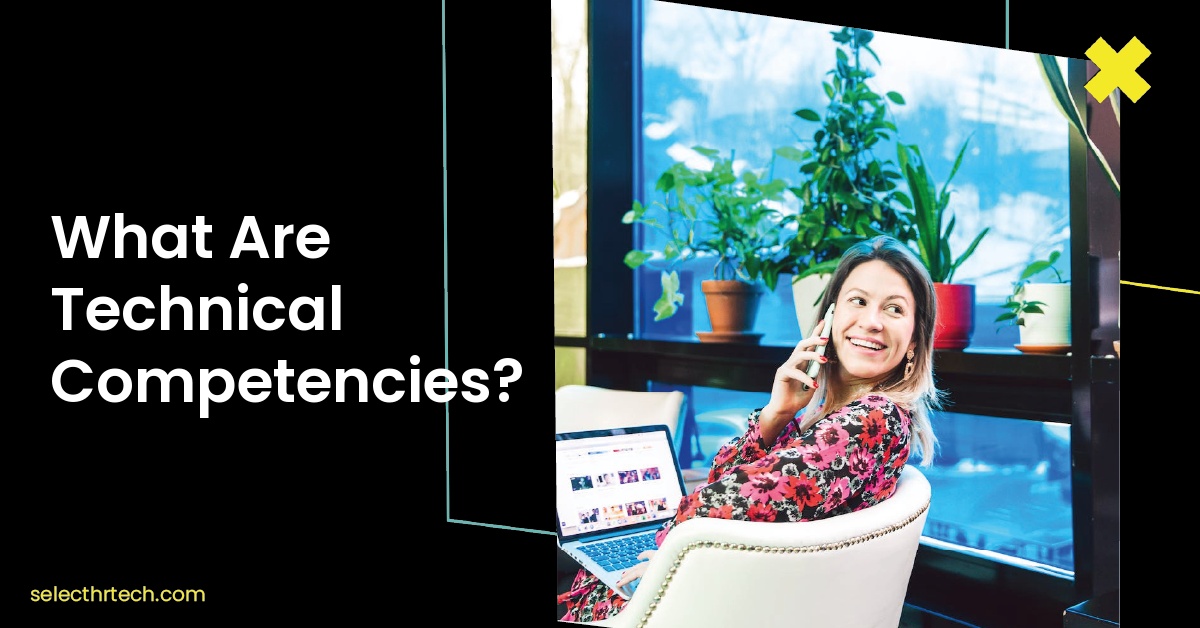 What Are Technical Competencies?