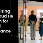 Customizing Your Cloud HR Platform for Optimal Performance